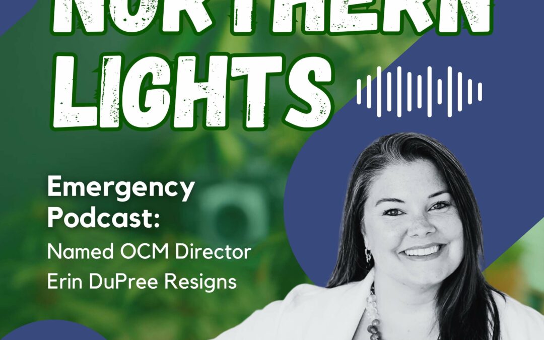 Emergency Pod – Named OCM Director Erin DuPree Resigns